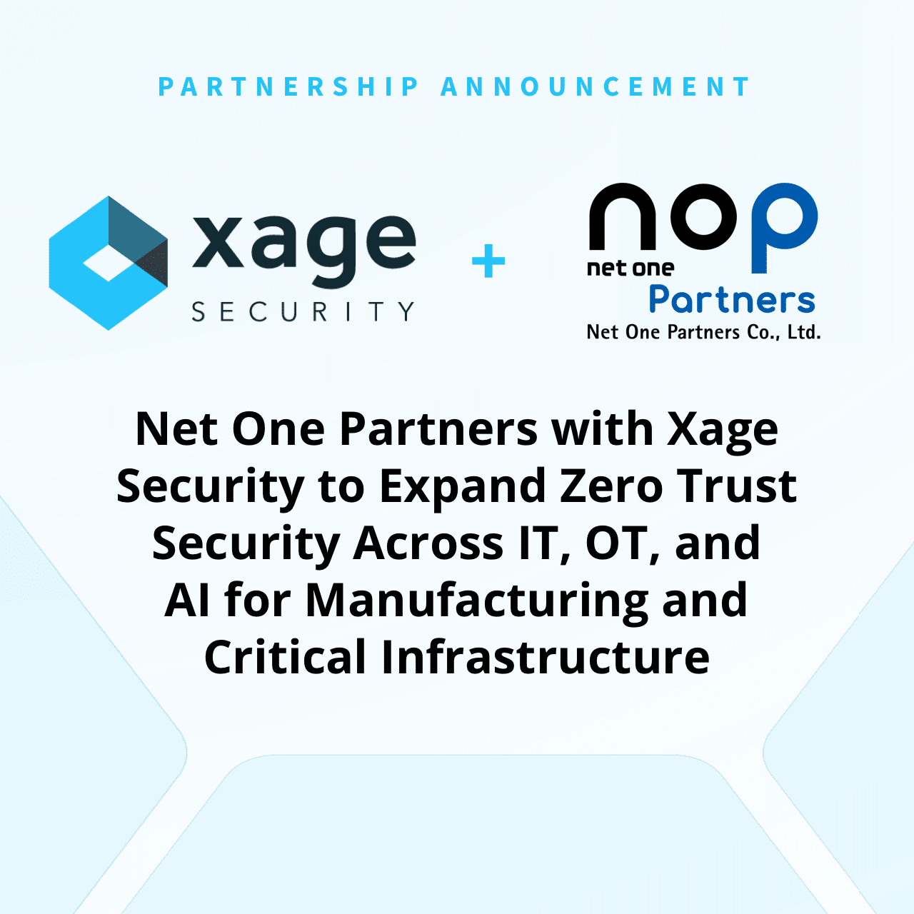 Net One Partners Signs Distributor Agreement with Xage Security
