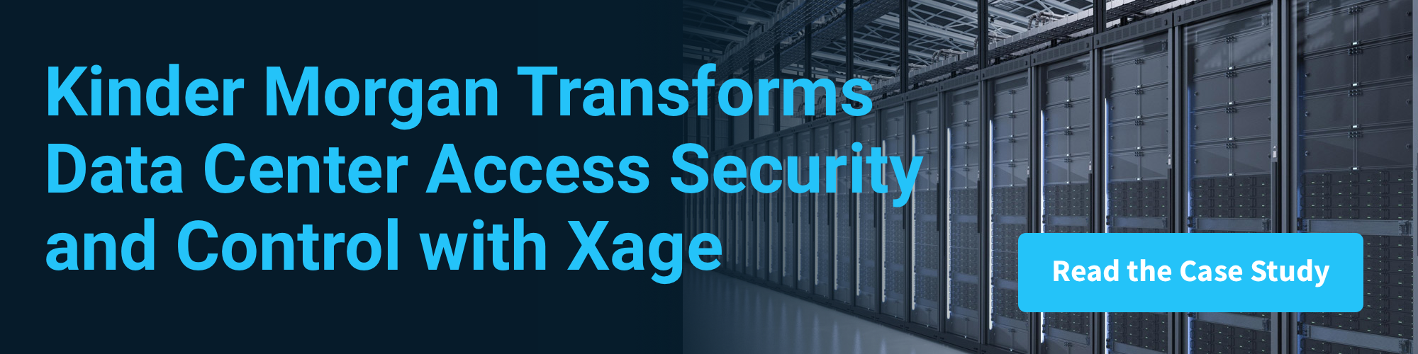 Kinder Morgan Transforms Data Center Access Security and Control with Xage
